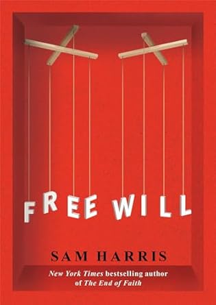 Free Will by Sam Harris